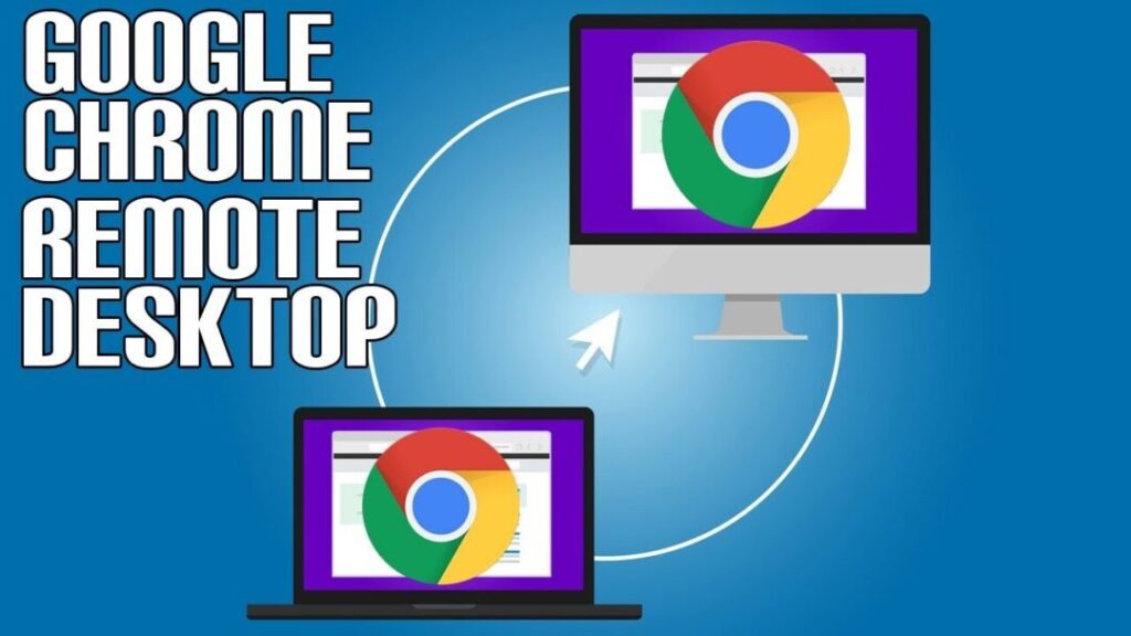 Chrome Remote Desktop